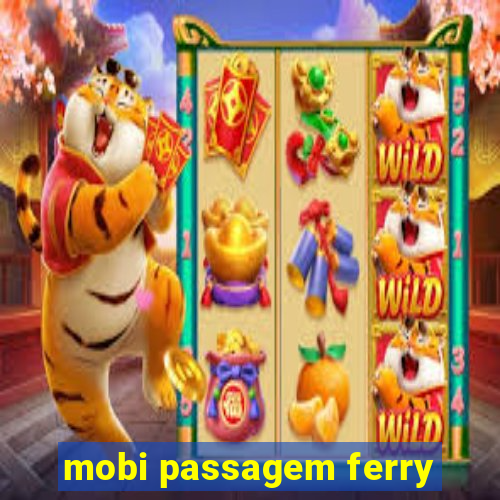 mobi passagem ferry